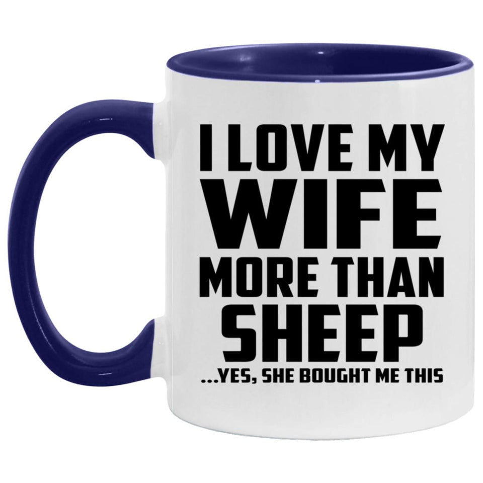 I Love My Wife More Than Sheep - 11oz Accent Mug Purple