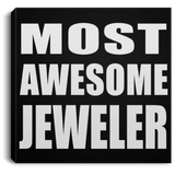 Most Awesome Jeweler - Canvas Square