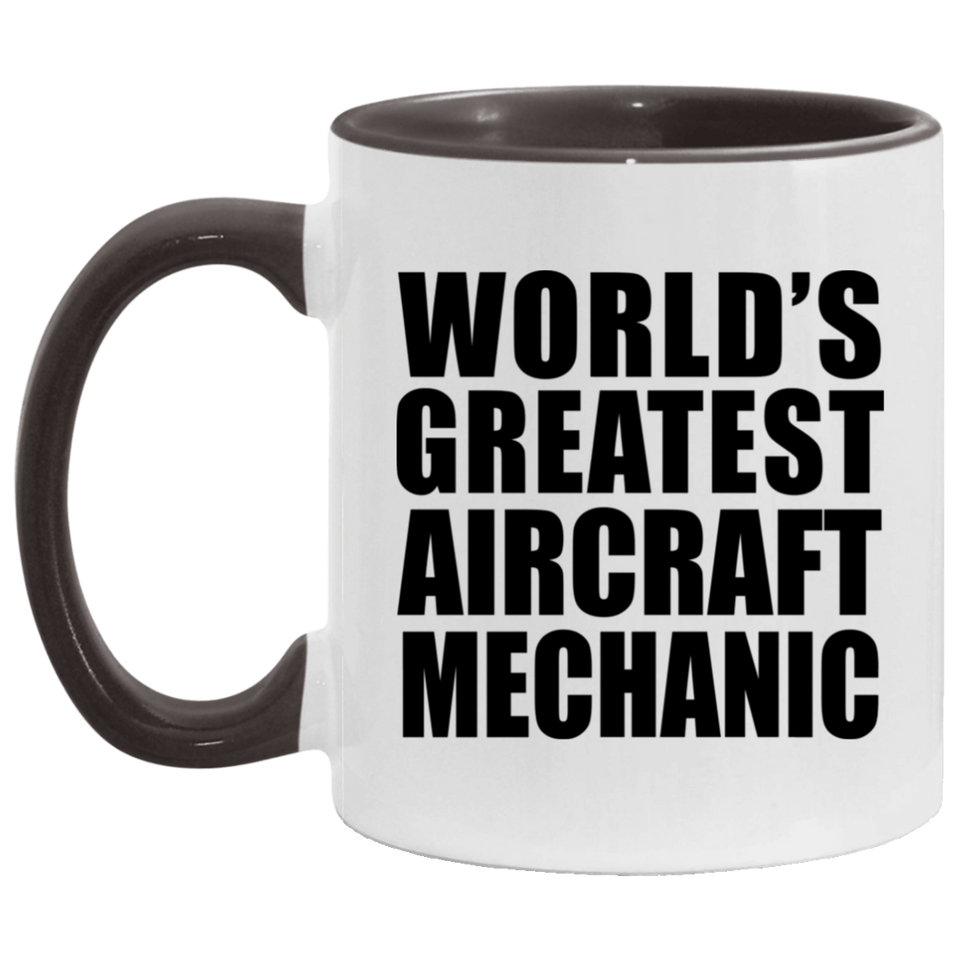 World's Greatest Aircraft Mechanic - 11oz Accent Mug Black