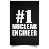 Number One #1 Nuclear Engineer - Poster Portrait