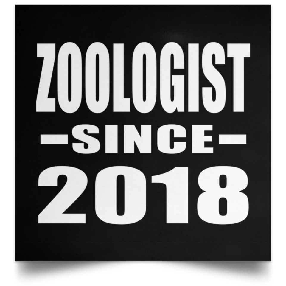 Zoologist Since 2018 - Poster Square