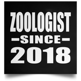 Zoologist Since 2018 - Poster Square