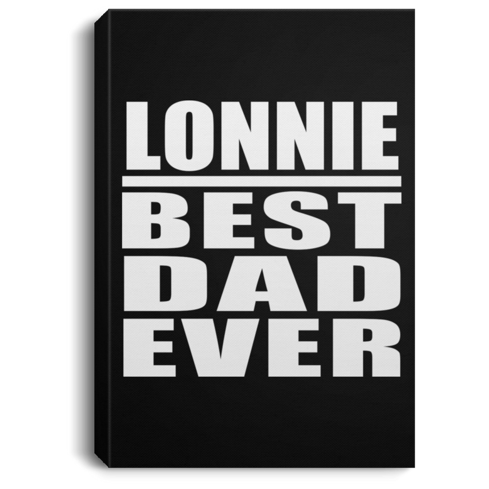 Lonnie Best Dad Ever - Canvas Portrait
