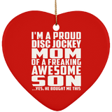 Proud Disc Jockey Mom Of Awesome Son - Heart Ornament