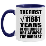 109th Birthday Square Root Of 11881 Years Of Childhood - 11oz Accent Mug Purple