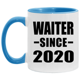 Waiter Since 2020 - 11oz Accent Mug Blue