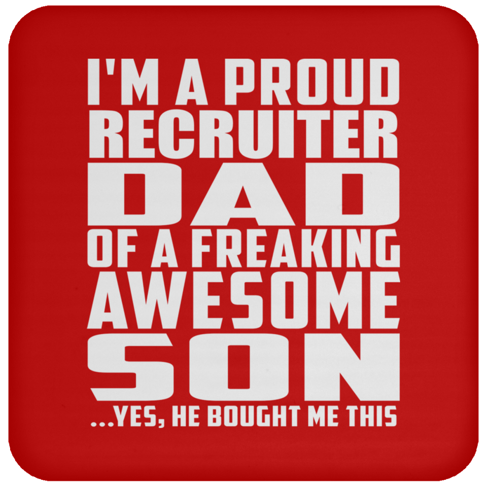 Proud Recruiter Dad Of Awesome Son - Drink Coaster
