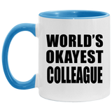 World's Okayest Colleague - 11oz Accent Mug Blue