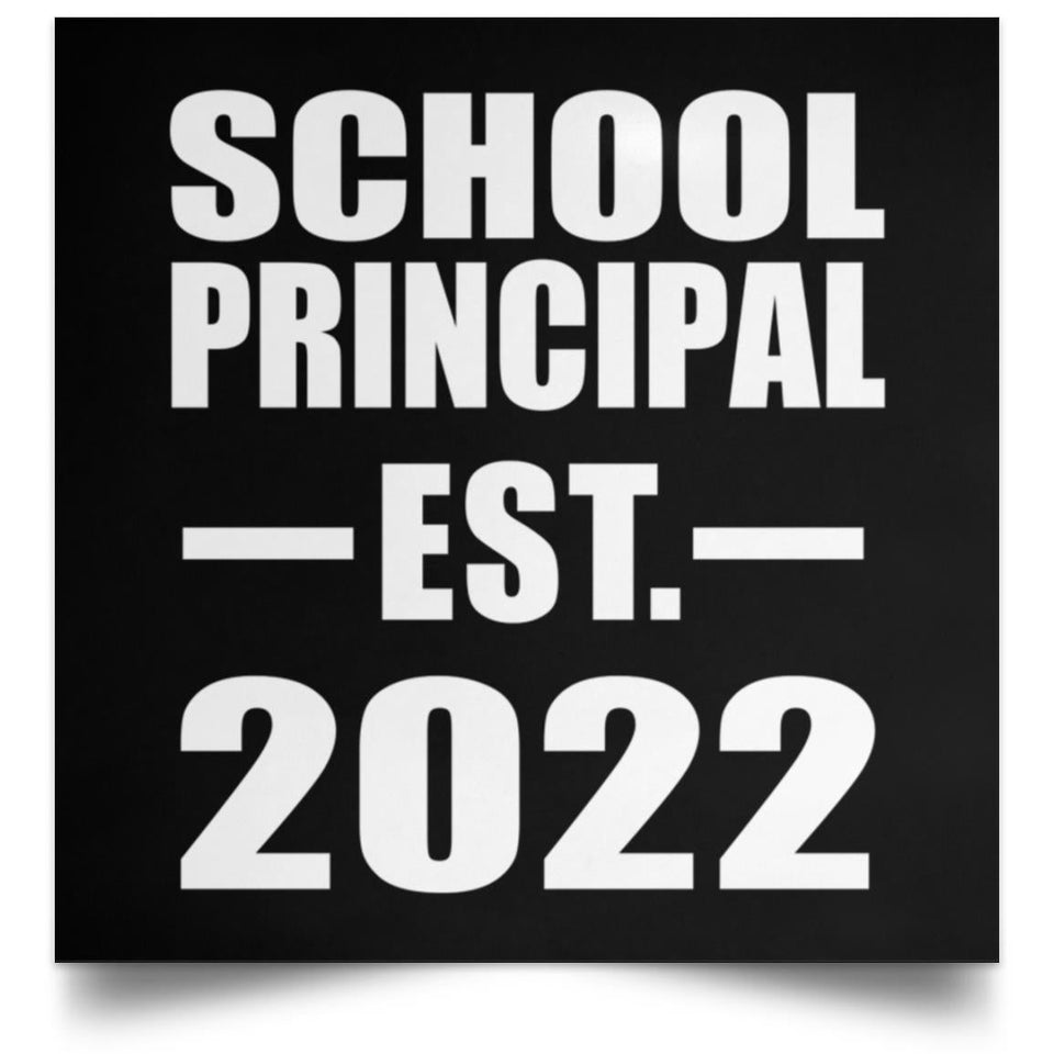 School Principal Established EST. 2022 - Poster Square