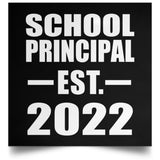 School Principal Established EST. 2022 - Poster Square