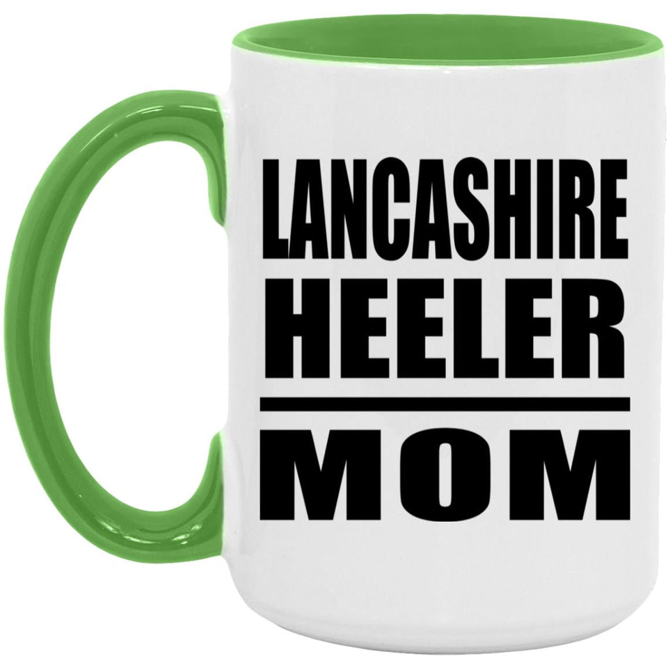 Lancashire Heeler Mom - 15oz Accent Mug Green