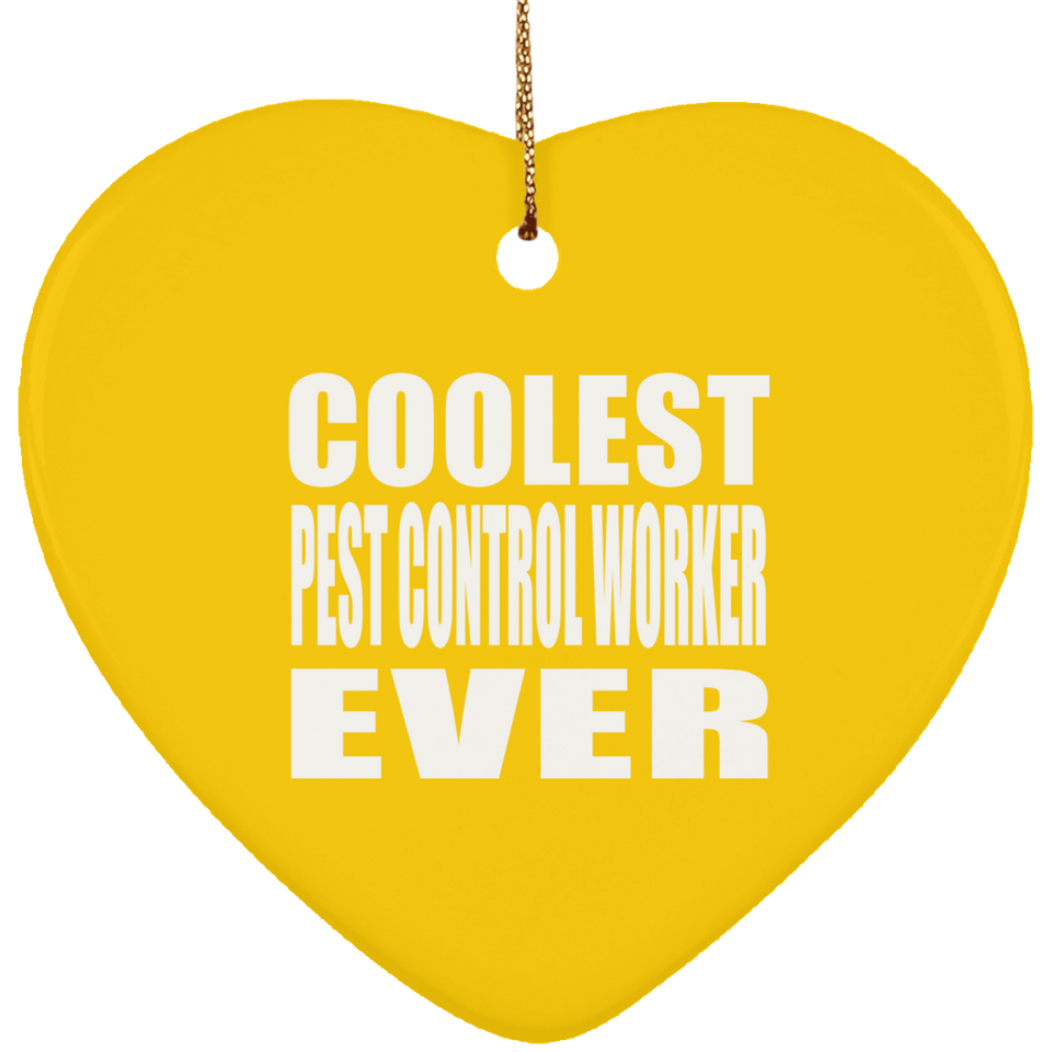 Coolest Pest Control Worker Ever - Heart Ornament