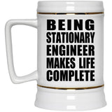 Being Stationary Engineer Makes Life Complete - Beer Stein