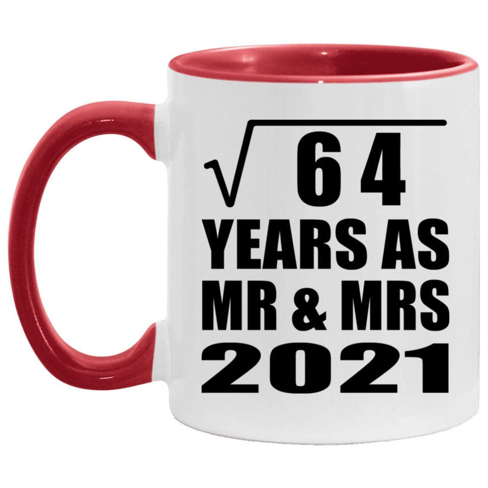 8th Anniversary Square Root of 64 Years As Mr & Mrs 2021 - 11oz Accent Mug Red