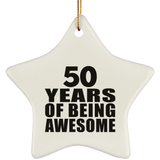 50th Birthday 50 Years Of Being Awesome - Star Ornament