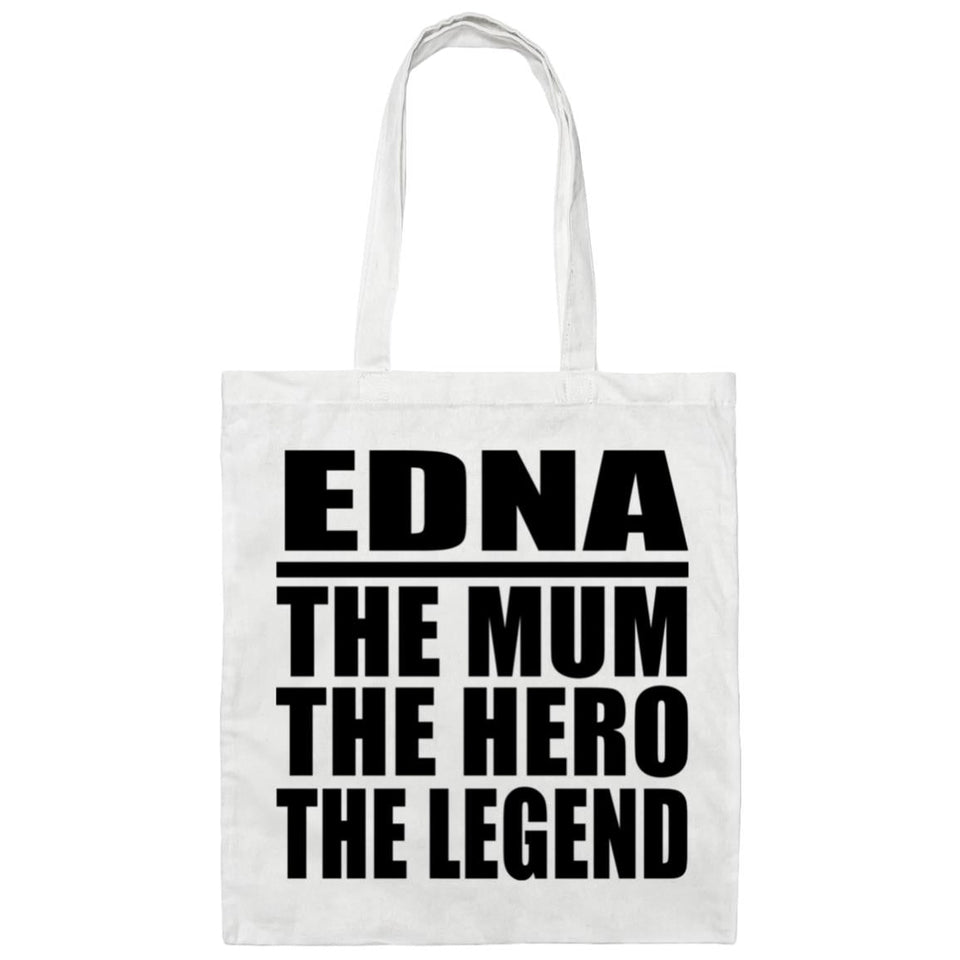 Edna The Mum The Hero The Legend - Tote Bag White