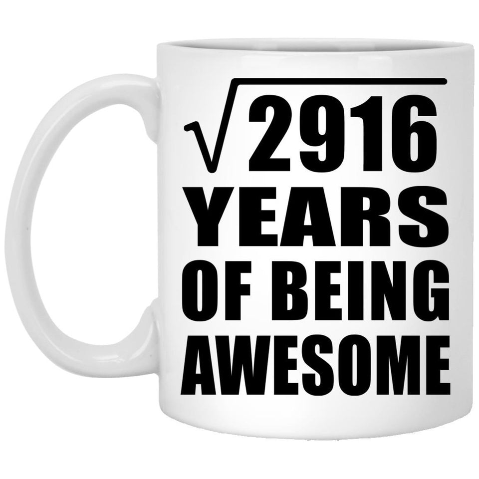 54th Birthday Square Root of 2916 Years of Being Awesome - 11oz Coffee Mug