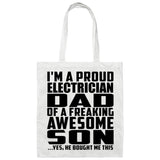 Proud Electrician Dad Of Awesome Son - Tote Bag White