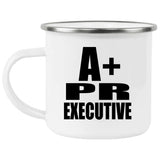 A+ PR Executive - 12oz Camping Mug