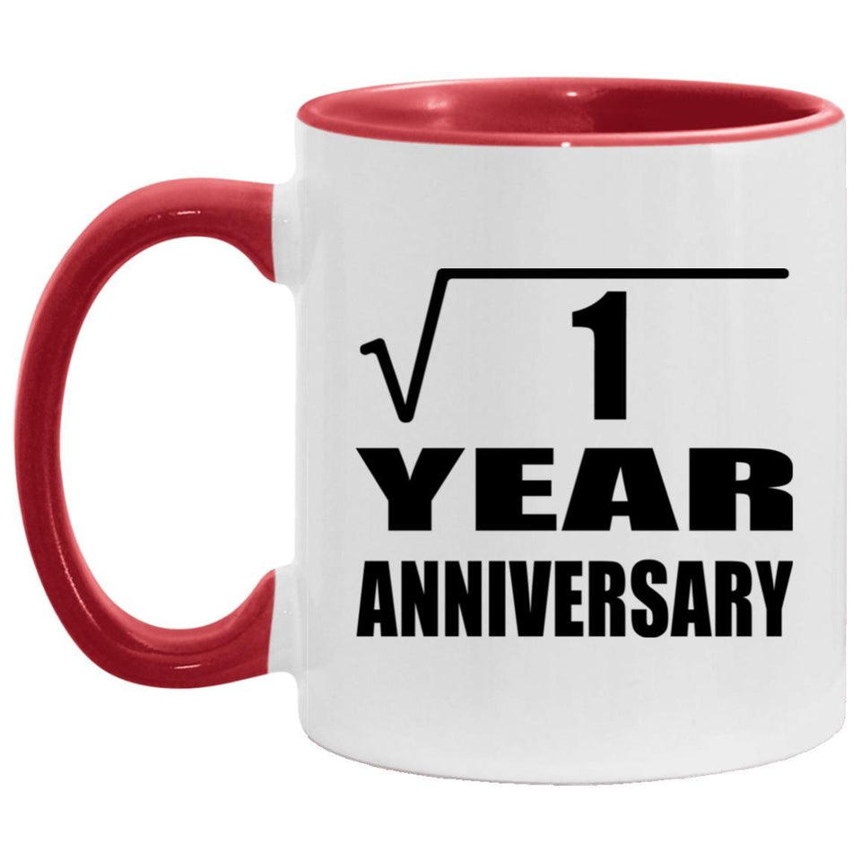 1st Anniversary Square Root of 1 Year Anniversary - 11oz Accent Mug Red