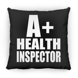 A+ Health Inspector - Throw Pillow Black