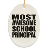 Most Awesome School Principal - Oval Ornament