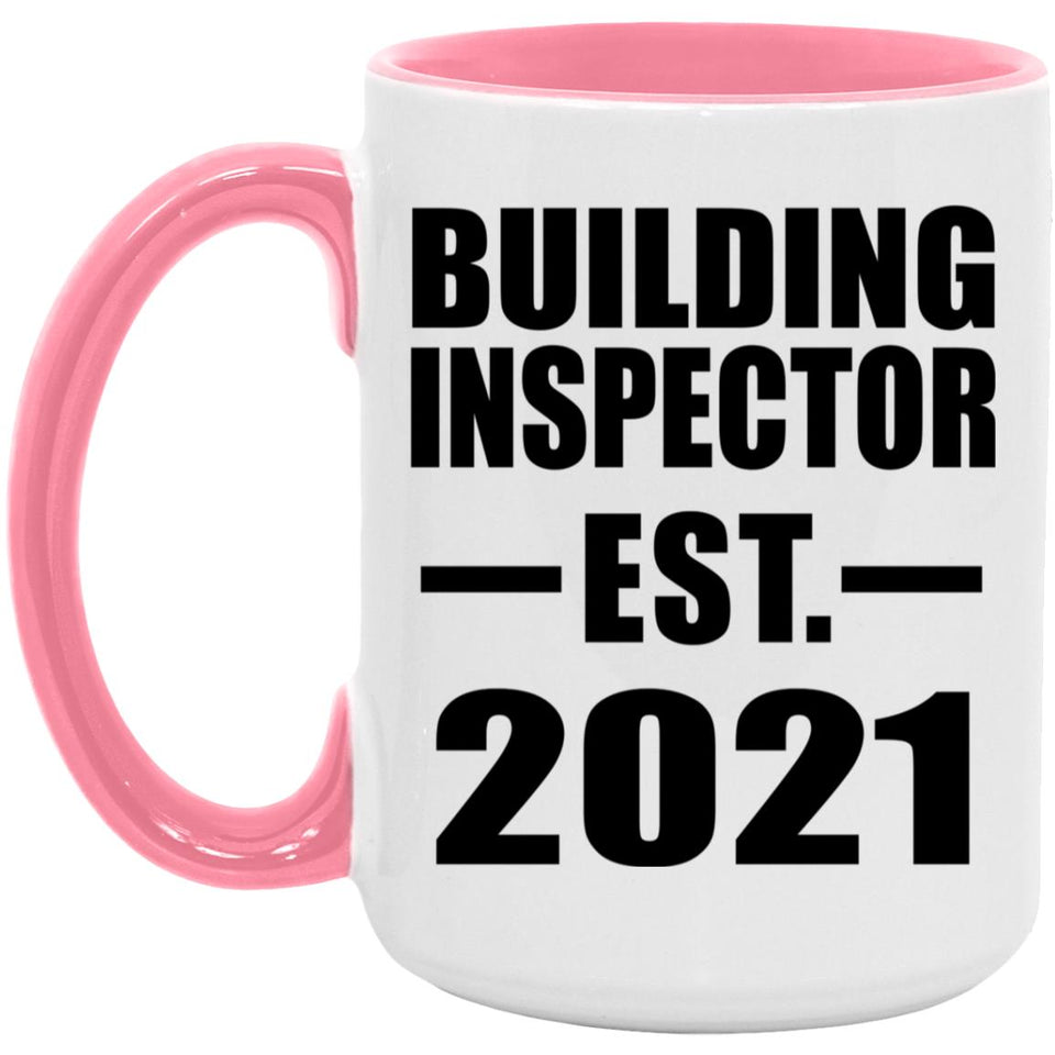 Building Inspector Established EST. 2021 - 15oz Accent Mug Pink