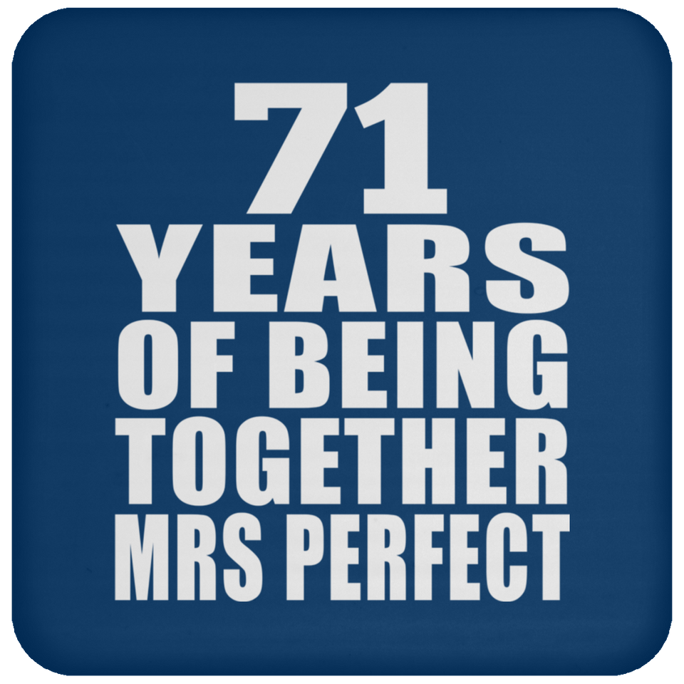 71st Anniversary 71 Years Of Being Mrs Perfect - Drink Coaster