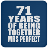 71st Anniversary 71 Years Of Being Mrs Perfect - Drink Coaster