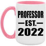Professor Established EST. 2022 - 15oz Accent Mug Pink