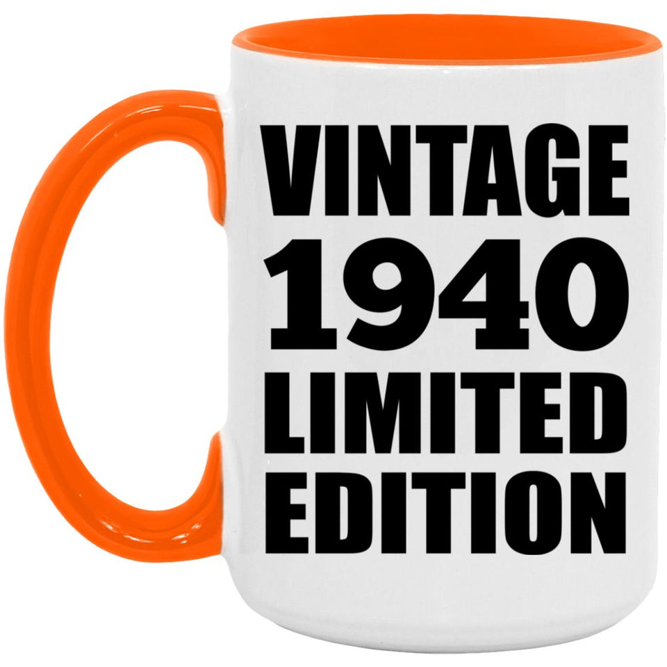 84th Birthday Vintage 1940 Limited Edition - 15oz Accent Mug Orange