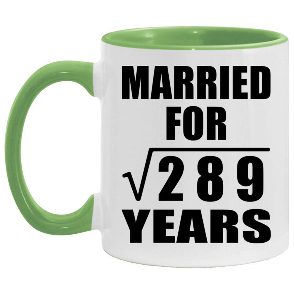 17th Anniversary Married For Square Root of 289 Years - 11oz Accent Mug Green