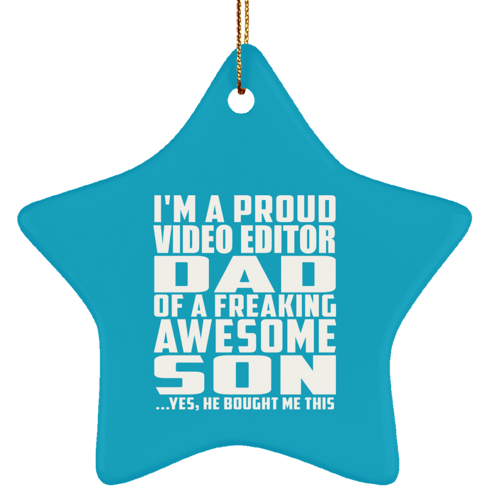 Proud Video Editor Dad Of Awesome Son - Star Ornament