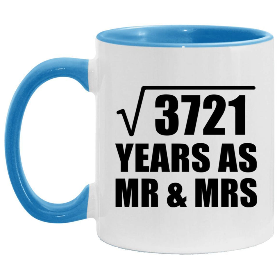 61st Anniversary Square Root of 3721 Years As Mr & Mrs - 11oz Accent Mug Blue