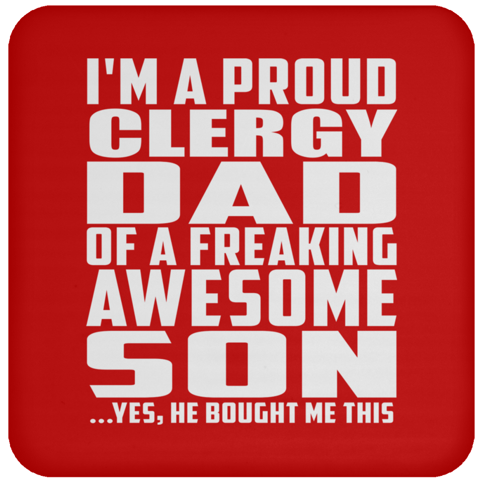 Proud Clergy Dad Of Awesome Son - Drink Coaster