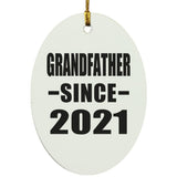 Grandfather Since 2021 - Oval Ornament