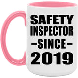 Safety Inspector Since 2019 - 15oz Accent Mug Pink