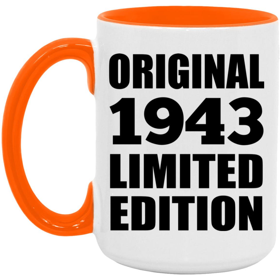 81st Birthday Original 1943 Limited Edition - 15oz Accent Mug Orange