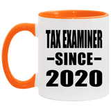 Tax Examiner Since 2020 - 11oz Accent Mug Orange
