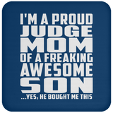 Proud Judge Mom Of Awesome Son - Drink Coaster