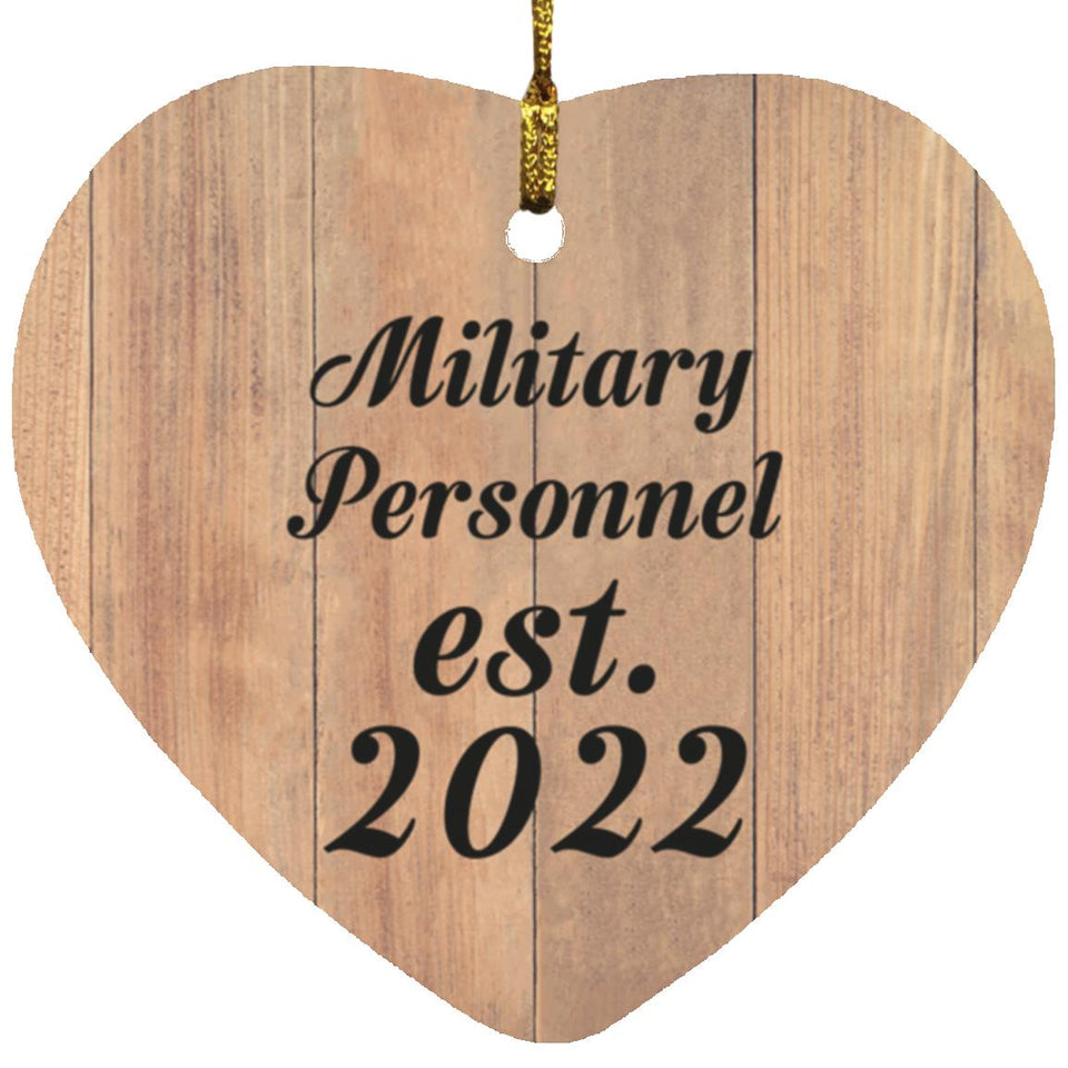 Military Personnel Established Est. 2022 - Heart Ornament C