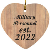 Military Personnel Established Est. 2022 - Heart Ornament C