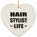 Hair Stylist Life - Heart Ornament