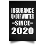 Insurance Underwriter Since 2020 - Poster Portrait