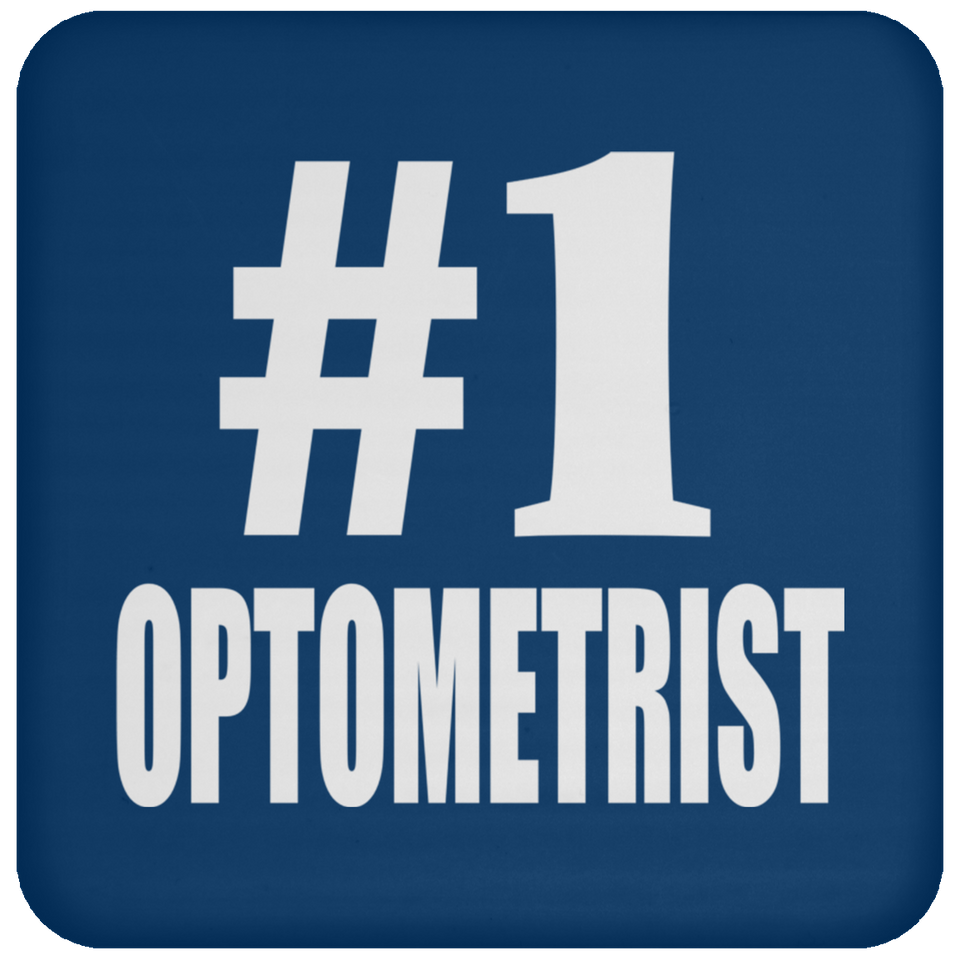 Number One #1 Optometrist - Drink Coaster