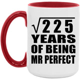 15th Anniversary Square Root of 225 Years of Mr Perfect - 15oz Accent Mug Red