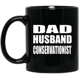 Dad Husband Conservationist - 11oz Coffee Mug Black