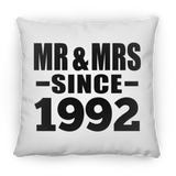 32nd Anniversary Mr & Mrs Since 1992 - Throw Pillow
