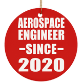 Aerospace Engineer Since 2020 - Circle Ornament
