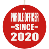 Parole Officer Since 2020 - Circle Ornament